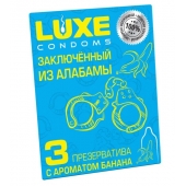 Презервативы  Заключенный из Алабамы  с ароматом банана - 3 шт. - Luxe - купить с доставкой в Ростове-на-Дону