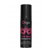 Интимный гель для G-точки ORGIE She Spot с возбуждающим эффектом - 15 мл. - ORGIE - купить с доставкой в Ростове-на-Дону