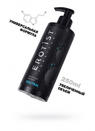 Лубрикант на водной основе Erotist Neutral - 250 мл. - Erotist Lubricants - купить с доставкой в Ростове-на-Дону