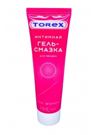 Гель-смазка на водной основе For Women - 100 мл. - Torex - купить с доставкой в Ростове-на-Дону